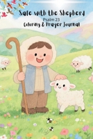 Safe with the Shepherd: The Impact of Kindness (Ferruccio's Faith Filled Adventures) 1037099060 Book Cover