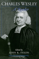 Charles Wesley: A Reader 0195039599 Book Cover