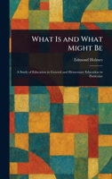 What Is and What Might Be 1023084708 Book Cover