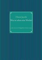 Was ist schon eine Woche?: ...oder was ein Verlagslektor leisten muss. 3848216051 Book Cover