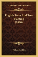 English Trees And Tree Planting 1164635204 Book Cover