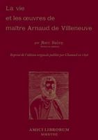 La vie et les oeuvres de Maître Arnaud de Villeneuve 2385081385 Book Cover