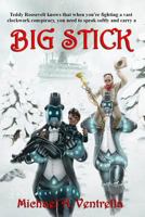 Big Stick 1515447871 Book Cover