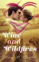 Wine and Wildfires 1946554766 Book Cover