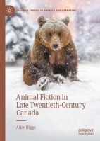 Animal Fiction in Late Twentieth-Century Canada 3031426118 Book Cover