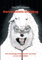 Narcissistens drejebog: Den skrøbelige intellektuelle narcissist -En ulv i fåreklæder (Danish Edition) 8743029116 Book Cover