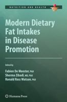 Modern Dietary Fat Intakes in Disease Promotion 1603275703 Book Cover