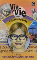 Via LaVie: and the Friendship Code 099149492X Book Cover