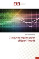 7 astuces légales pour alléger l'impôt 6202534397 Book Cover