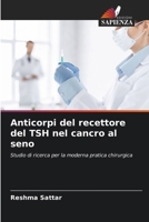 Anticorpi del recettore del TSH nel cancro al seno (Italian Edition) 6207957105 Book Cover