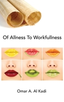 Of Allness To Workfullness 1838373233 Book Cover