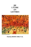 de l'Être En Lettres B092L34W8Q Book Cover