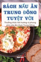 Sách N&#7844;u &#258;n Trung &#272;ông Tuy&#7878;t V&#7900;i 1836232691 Book Cover