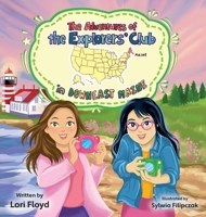 The Adventures of the Explorers' Club in Downeast Maine 1779444591 Book Cover