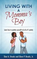 Living With A Momma's Boy 1482597039 Book Cover