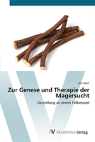 Zur Genese Und Therapie Der Magersucht 3838693094 Book Cover