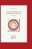 Vom Glanz und Elend dieser Welt zur Herrlichkeit der Kinder Gottes: Die Erlösung (German Edition) 3384235312 Book Cover