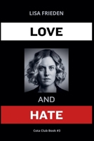 Love and Hate B0GHWVX8DJ Book Cover