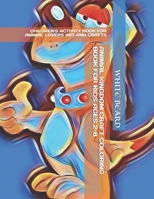 ANIMAL KINGDOM CRAFT COLORING BOOK FOR KIDS AGES 2-8: CHILDREN'S ACTIVITY BOOK FOR ANIMAL LOVERS ART AND CRAFTS B08BWCL1GY Book Cover