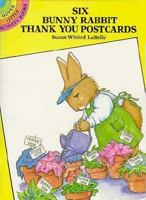 Six Bunny Rabbit Thank You Postcards 0486272265 Book Cover