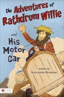 The Adventures of Rathdrum Willie and His Motor Car 1617779490 Book Cover