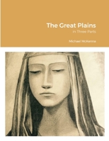 The Great Plains and Other Tales 1365205827 Book Cover
