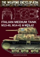Italian Medium Tank M13-40, M14-41 & M15-42 8893278774 Book Cover