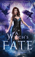 A Witch's Fate: Witches of Lane County 1547032650 Book Cover