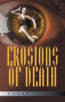 Erosions of Death 1462013821 Book Cover