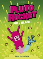 Pushkin Childrens Books Pluto Rocket Full Blast. 1782695567 Book Cover