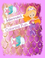 Mermaid Coloring Fun! B094CT7GZ8 Book Cover