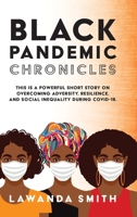 Black Pandemic Chronicles 1638375968 Book Cover