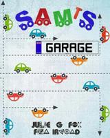 Sam's Garage 1546829490 Book Cover