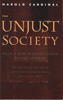 The Unjust Society: Harold Cardinal 1550544837 Book Cover