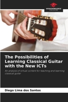 The Possibilities of Learning Classical Guitar with the New ICTs 6208056187 Book Cover
