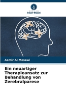 Ein neuartiger Therapieansatz zur Behandlung von Zerebralparese (German Edition) 6208262739 Book Cover