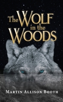 The Wolf In the Woods 178963461X Book Cover