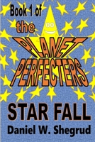 The Planet Perfecters B08J9DXB93 Book Cover