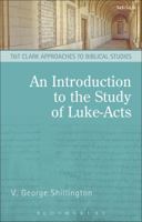 An Introduction to the Study of Luke-Acts (T & T Clark Approaches to Biblical Studies) 0567030539 Book Cover