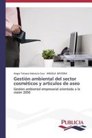 Gestion Ambiental del Sector Cosmeticos y Articulos de Aseo 3639557646 Book Cover