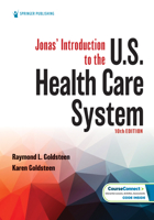 Jonas’ Introduction to the U.S. Health Care System 0826180728 Book Cover