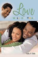 Love Will Do That 144907703X Book Cover