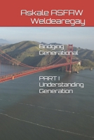 Bridging Generational: Understanding Generation B0FDXQKCX9 Book Cover