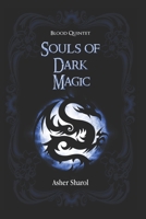 Souls of Dark Magic B08W7DMX9K Book Cover