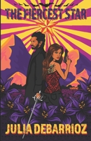 The Fiercest Star (Dakota del Toro, #2) 1076498566 Book Cover