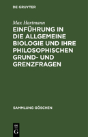 Einführung in Die Allgemeine Biologie Und Ihre Philosophischen Grund- Und Grenzfragen 3111004406 Book Cover