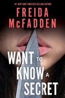 Want to Know a Secret? 1464249601 Book Cover