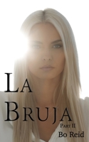 La Bruja: Part Two B0BKS8T4XW Book Cover