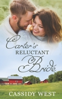 Carter's Reluctant Bride B08RKN1N9X Book Cover