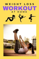 Weight Loss workout at home: you don't need a coach and equipment to get a good one body B086PQXQRW Book Cover